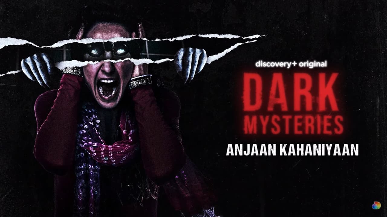 Dark Mysteries Anjaan Kahaniyaan